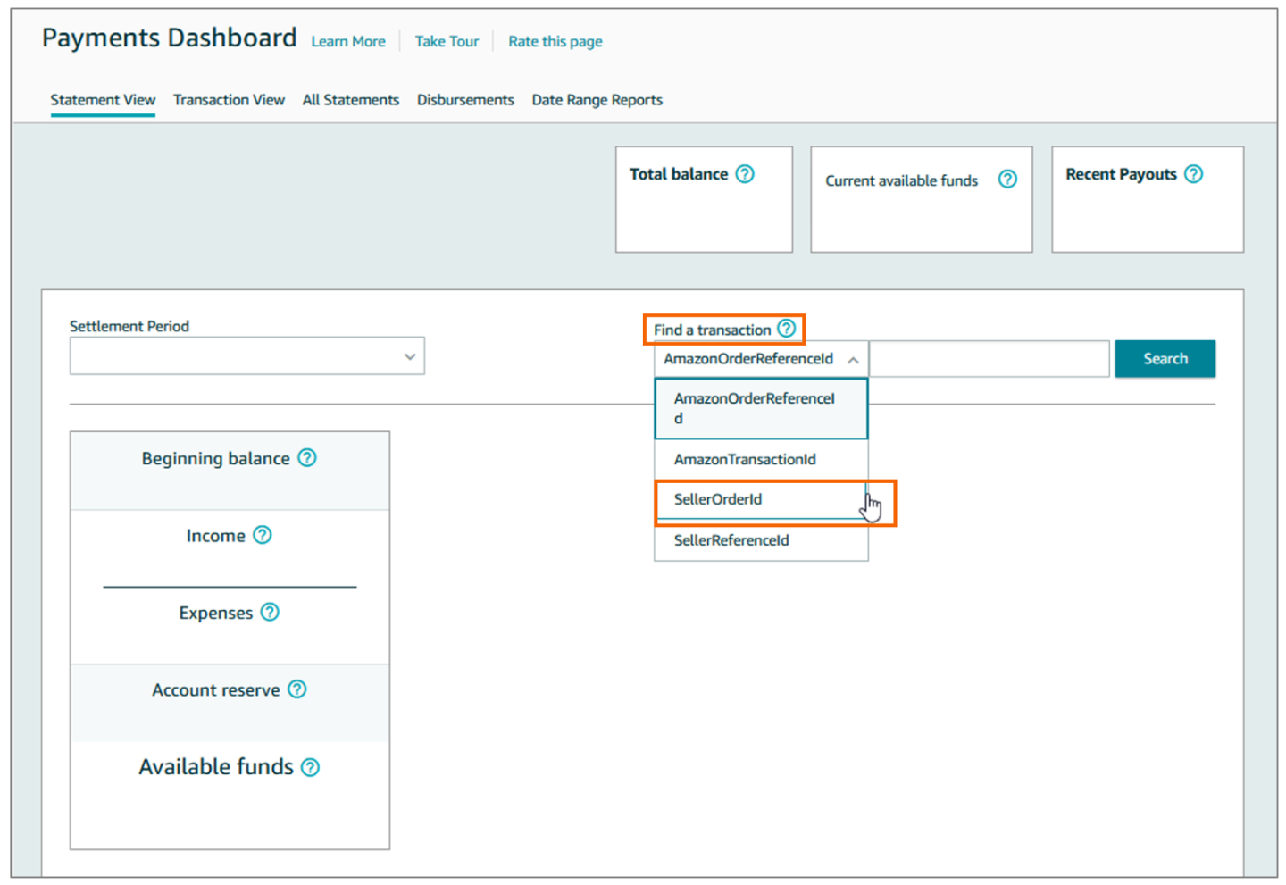 On the Statement view tab, go to the Find a transaction menu and select Seller Order ID.