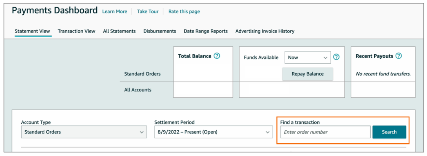 On the Statement view tab, on the Find a transaction menu, paste the Order ID.